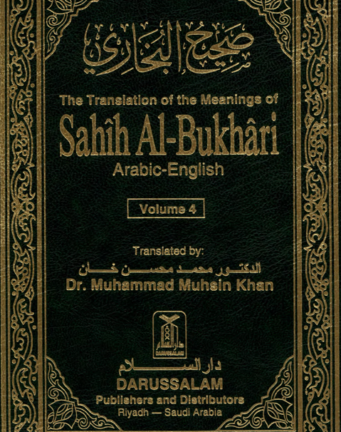 The Translation of the Meanings of Sahîh Al-Bukhâri (Arabic-English) — Volume 4