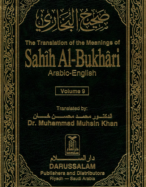 The Translation of the Meanings of Sahîh Al-Bukhâri (Arabic-English) — Volume 9